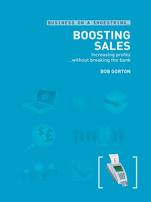 Title details for Boosting sales by Bob Gorton - Available